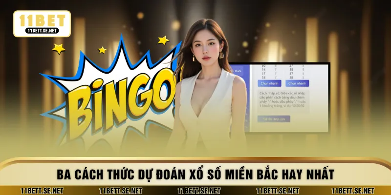 Ba cách thức dự đoán xổ số miền bắc hay nhất