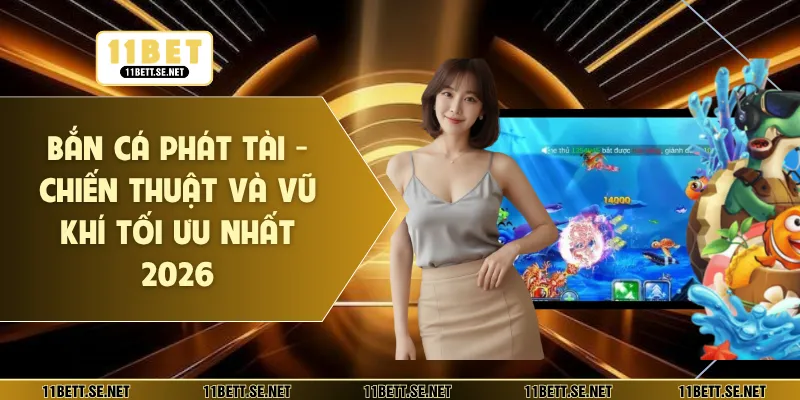 bắn cá phát tài