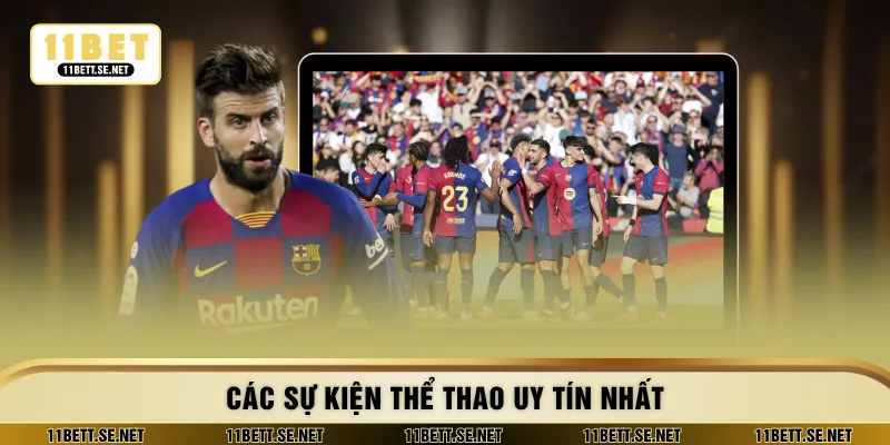 Các sự kiện thể thao uy tín nhất