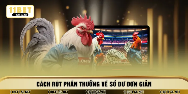 Cách rút phần thưởng về số dư đơn giản