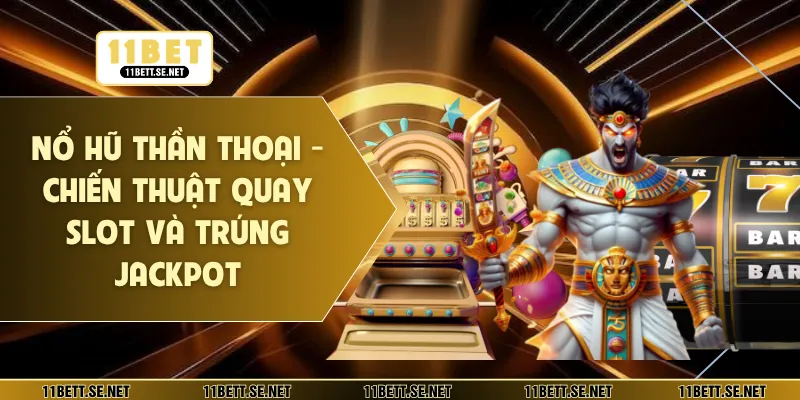 nỗ hũ thần thoại